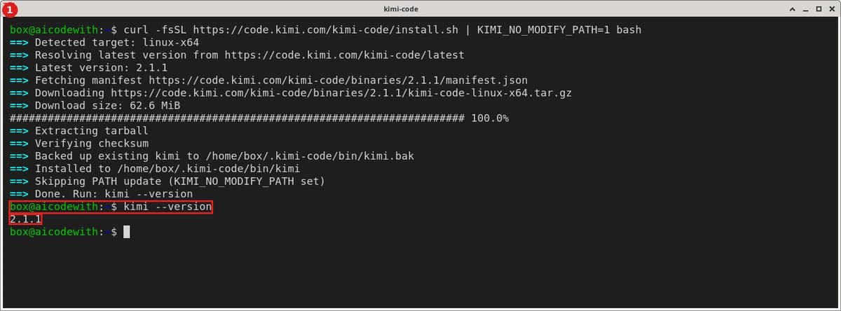 Install kimi-code with curl -fsSL https://code.kimi.com/kimi-code/install.sh | bash. It installs to ~/.kimi-code/bin/kimi. KIMI_NO_MODIFY_PATH=1 in the screenshot is only for our test machine; you don't need it. kimi --version prints 2.1.1