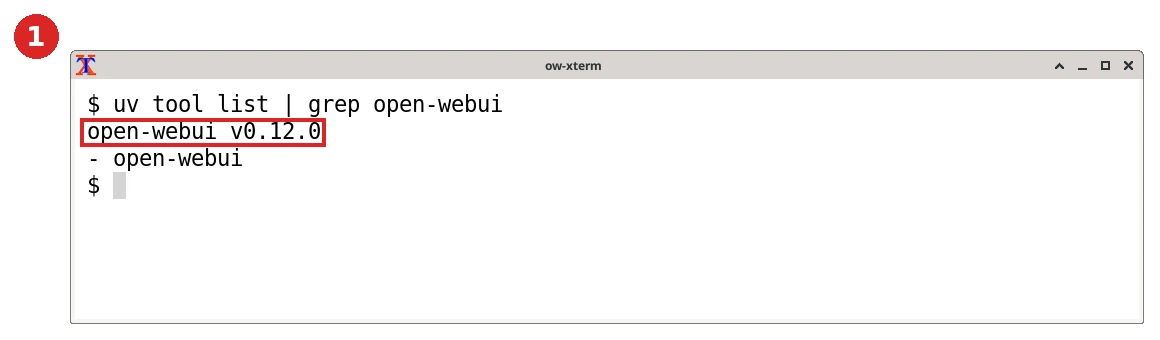 Run uv tool list | grep open-webui to confirm Open WebUI v0.12.0 is installed (version boxed in red)